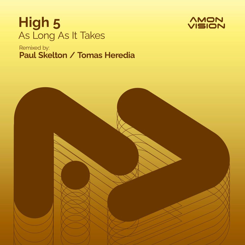 High 5 - As Long As It Takes (Paul Skelton Extended Remix)